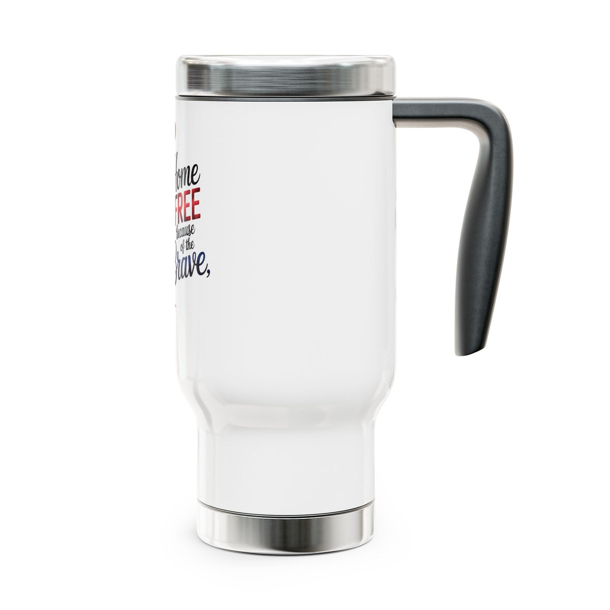 Patriotic Stainless Steel Travel Mug, Home of the Brave Coffee Cup, American Flag Gift, Veteran Gift, USA Travel Tumbler, Military Gift