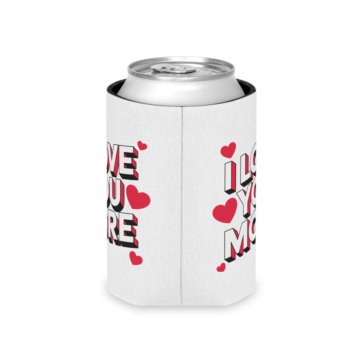 I Love You More Can Cooler, Romantic Drink Sleeve, Cute Valentine's Day Gift for Couples, Anniversary Gift for Girlfriend or Wife