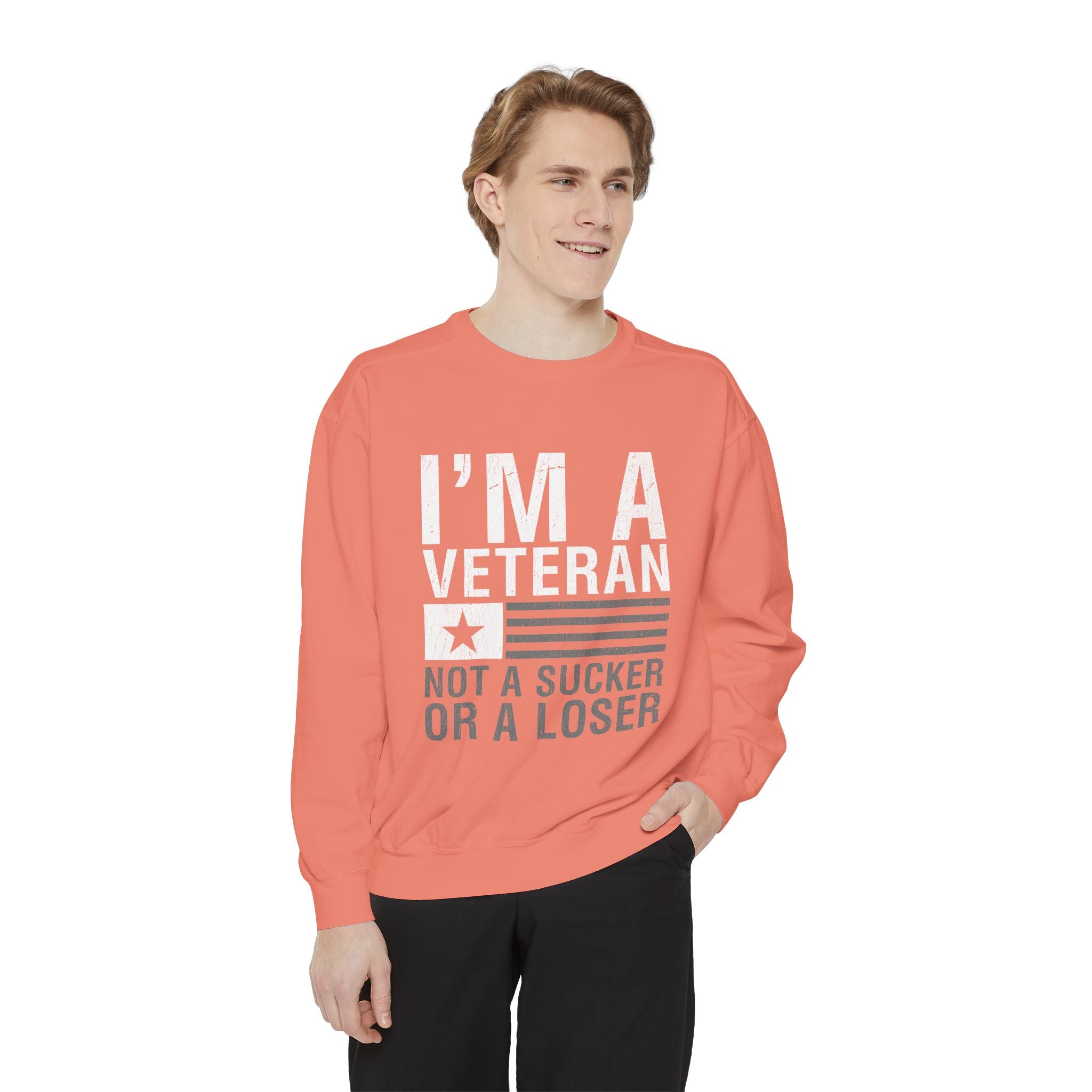I'm a Veteran Not a Sucker or Loser Sweatshirt, Bold Military Crewneck, Patriotic Veteran Gift, Retired Soldier Veterans Day Pullover