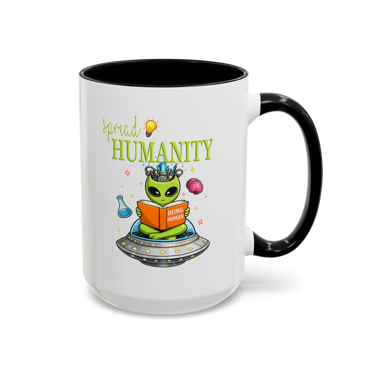 Funny Alien Mug, Being Human Is Weird Coffee Mug, Nerdy Sci-Fi Humor Cup, Alien Lover Gift