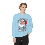 There's Some Ho's in This House Sweatshirt, Funny Santa Christmas Crewneck, Adult Holiday Party Pullover, Naughty Gift for Friends