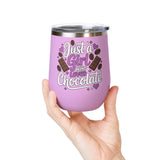 Chocolate Lover Wine Tumbler, Just a Girl Who Loves Chocolate, Cute Sweet Treat Tumbler, Dessert Lover Gift for Her, Coffee Lover Gift