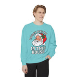 There's Some Ho's in This House Sweatshirt, Funny Santa Christmas Crewneck, Adult Holiday Party Pullover, Naughty Gift for Friends