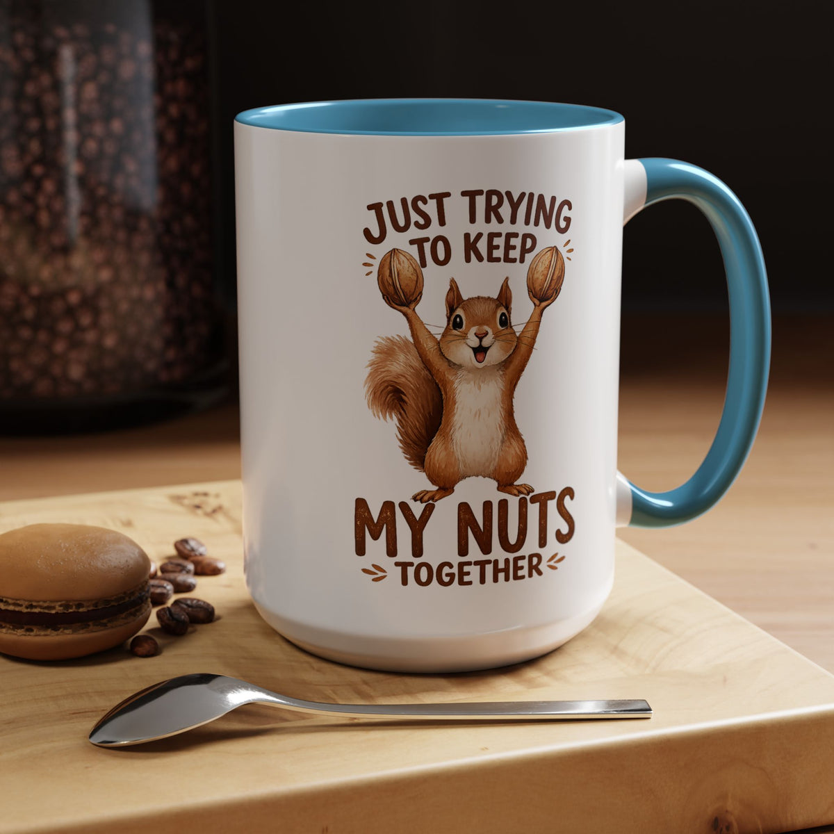 Funny Squirrel Coffee Mug, Just Trying To Keep My Nuts Together Mug, Cute Squirrel Mug, Woodland Animal Gift for Nature Lovers