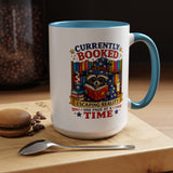Currently Booked Reading Mug, Book Lover Coffee Mug, Funny Bookworm Gift, Reader Mug for Book Lovers, Cozy Literary Cup