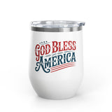 God Bless America Wine Tumbler, Patriotic Drinkware for Women, USA Wine Cup, Fourth of July Gift, American Pride Gift, Red White Blue Cup