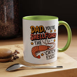 Funny Shrimp Dad Mug, Dad You're Shellfishly The Best Catch Ever Coffee Mug, Father's Day Gift for Seafood Loving Dad