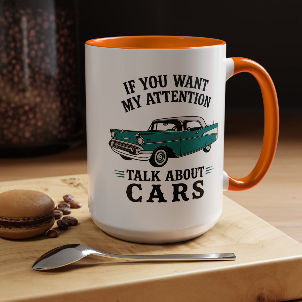 Funny Classic Car Lover Mug, If You Want My Attention Talk About Cars Coffee Mug, Vintage Car Enthusiast Gift for Dad