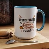 Cozy Air and Crunchy Leaves Mug, Pumpkin Dreams Fall Coffee Cup, Autumn Lover Gift for Her, Cute Seasonal Drinkware and Decor