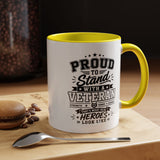 Proud to Stand With a Veteran Mug, Military Family Support Coffee Cup, Patriotic Gift for Veteran Spouse, Strength Honor Courage