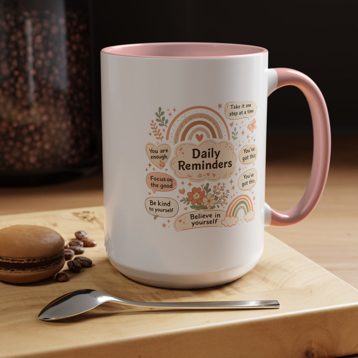 Daily Reminder Coffee Mug, Cute Positive Affirmation Mug, Mental Health Gift for Her, Self Love Coffee Cup, Encouraging Mug
