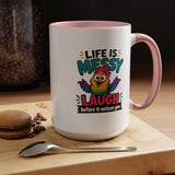 Funny Life Is Messy Mug, Colorful Bird Coffee Cup, Humorous Gift for Friend, Coworker Birthday Present, Cheerful Office Desk Drinkware