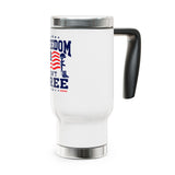 Military Stainless Steel Travel Mug, Freedom Isn't Free Coffee Cup, Patriotic Gift for Veteran, Soldier Gift, Armed Forces Drinkware
