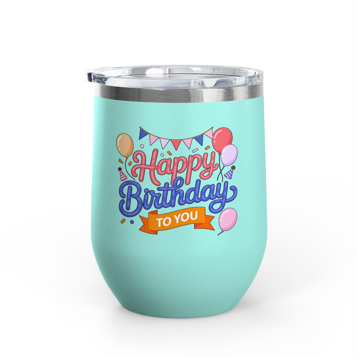 Happy Birthday to You Wine Tumbler, Pink and Blue Balloons with Party Bunting, Colorful Drinkware Gift for a Sister or Best Friend's Party