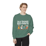 Funny Teacher Comfort Colors Sweatshirt, Silly Teachers Build Character Graphic Sweatshirt, Teacher Appreciation Gift for Educators