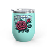 Mommy Rose Wine Tumbler, Pink Floral Cup, Mother's Day Gift for Mom, Birthday Present for Mama and Floral Lovers