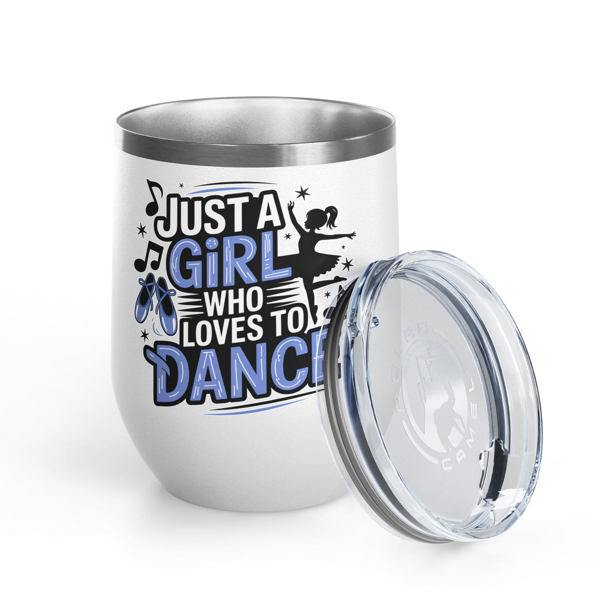 Dance Lover Wine Tumbler, Just a Girl Who Loves to Dance, Cute Dancer Drink Tumbler, Ballerina Gift for Her, Dance Teacher Gift, Ballet