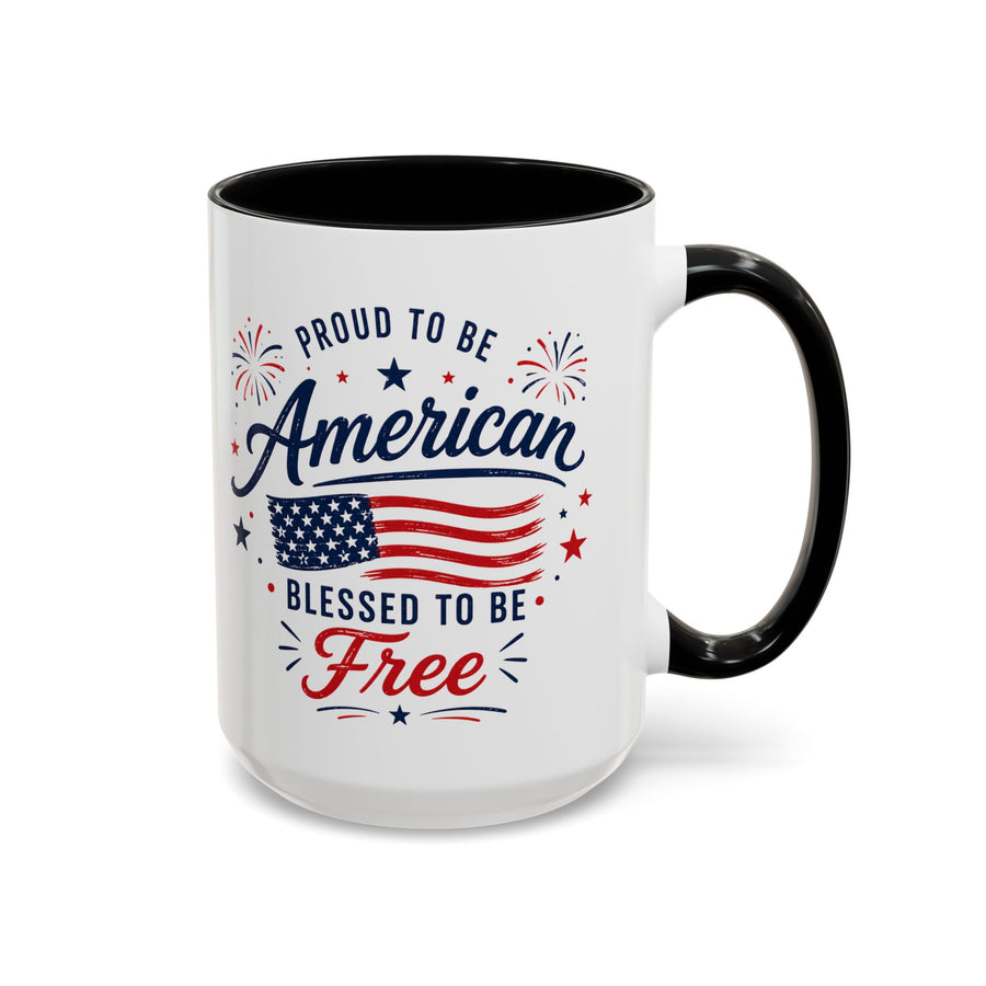 Proud to Be American Coffee Mug with US Flag, Patriotic 4th of July Gift for Veterans, Blessed to Be Free Red White and Blue Tea Cup