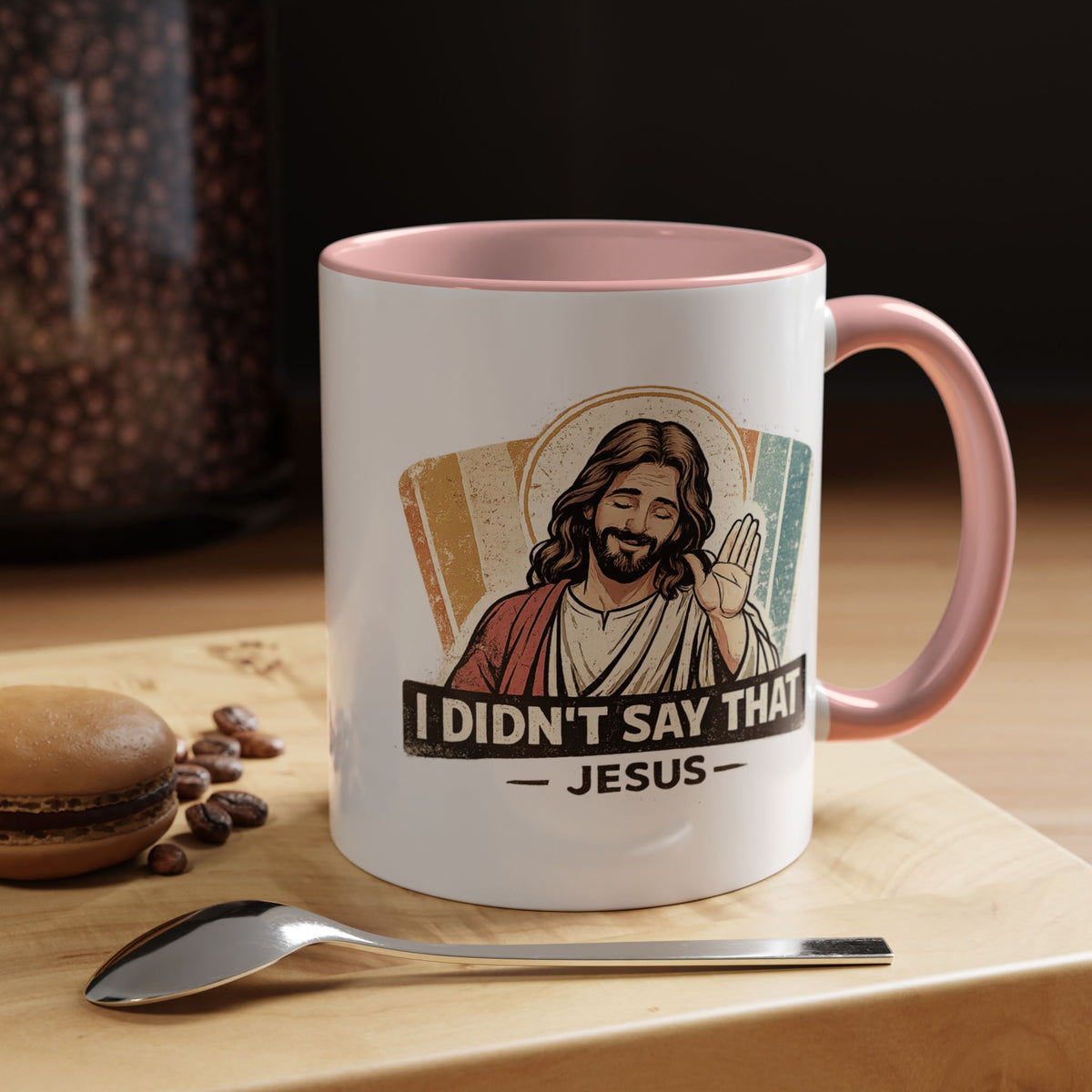 Funny Jesus Coffee Mug, I Didn't Say That Jesus Mug, Christian Humor Mug, Faith Based Coffee Cup, Church Friend Gift