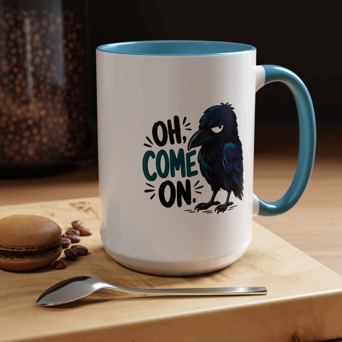 Sarcastic Raven Coffee Mug, Oh Come On Crow Black Accent Cup, Funny Bird Lover Gift, Dark Gothic Office Desk and Halloween Drinkware