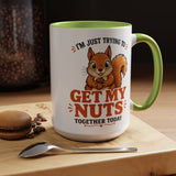 Funny Squirrel Coffee Mug, Get My Nuts Together Today Mug, Cute Squirrel Mug, Sarcastic Work Humor Gift, Woodland Animal Coffee Cup