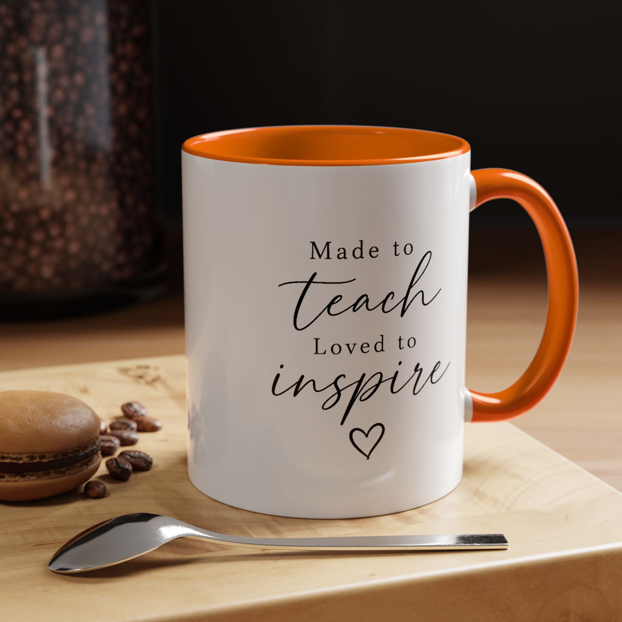 Made to Teach Loved to Inspire Mug, Inspirational Teacher Coffee Cup, Educator Appreciation Gift, End of Year Classroom Keepsake for Her