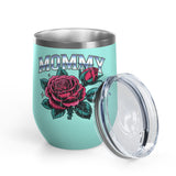 Mommy Rose Wine Tumbler, Pink Floral Cup, Mother's Day Gift for Mom, Birthday Present for Mama and Floral Lovers