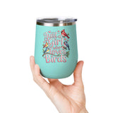 Bird Lover Wine Tumbler, Just a Girl Who Loves Birds, Cute Birdwatching Drink Tumbler, Nature Lover Gift for Her, Birdwatcher Gift, Nature