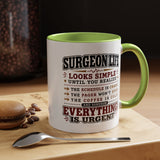 Funny Surgeon Life Coffee Mug, Gift for Surgeon, Surgical Resident Mug, Doctor Appreciation Gift, Medical School Graduation Mug