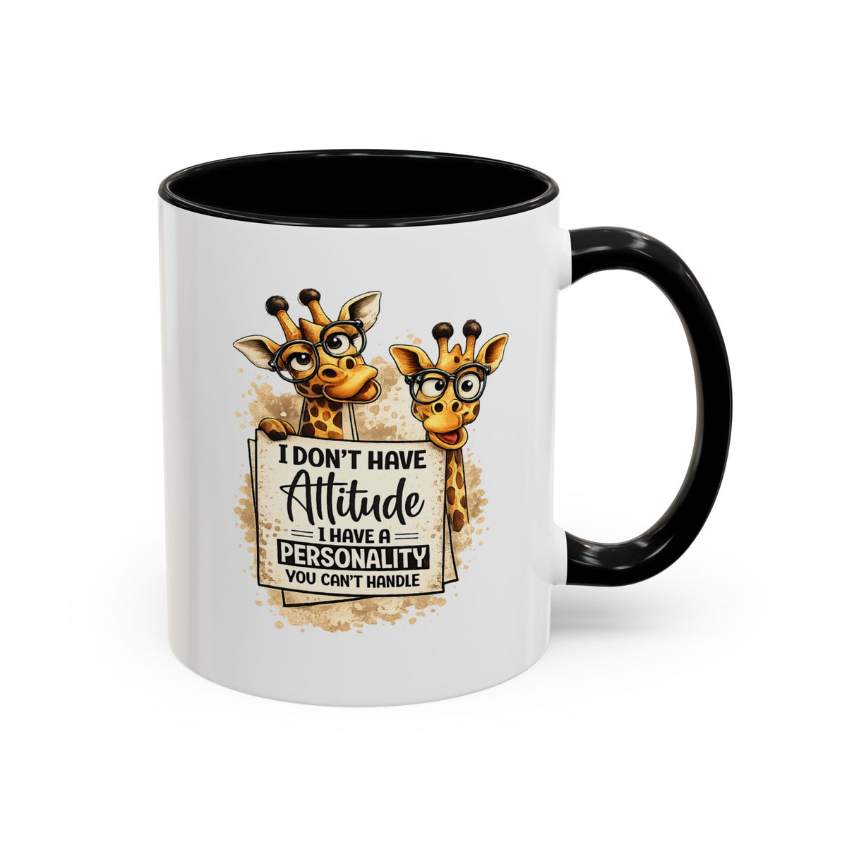 Funny Giraffe Coffee Mug, I Don't Have Attitude I Have A Personality You Can't Handle Mug, Sarcastic Animal Lover Gift