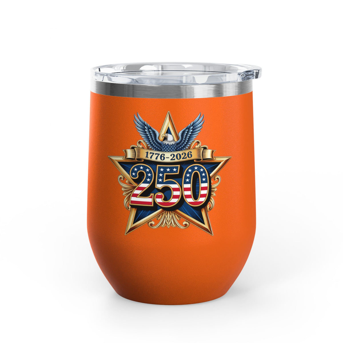 America 250 Wine Tumbler, 1776 to 2026 Anniversary Gift, Patriotic USA Wine Cup, American Pride Drinkware, 4th of July Gift