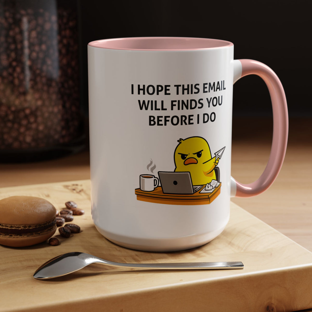 Funny Office Email Mug, I Hope This Email Finds You Before I Do Coffee Mug, Coworker Gift, Office Humor Cup