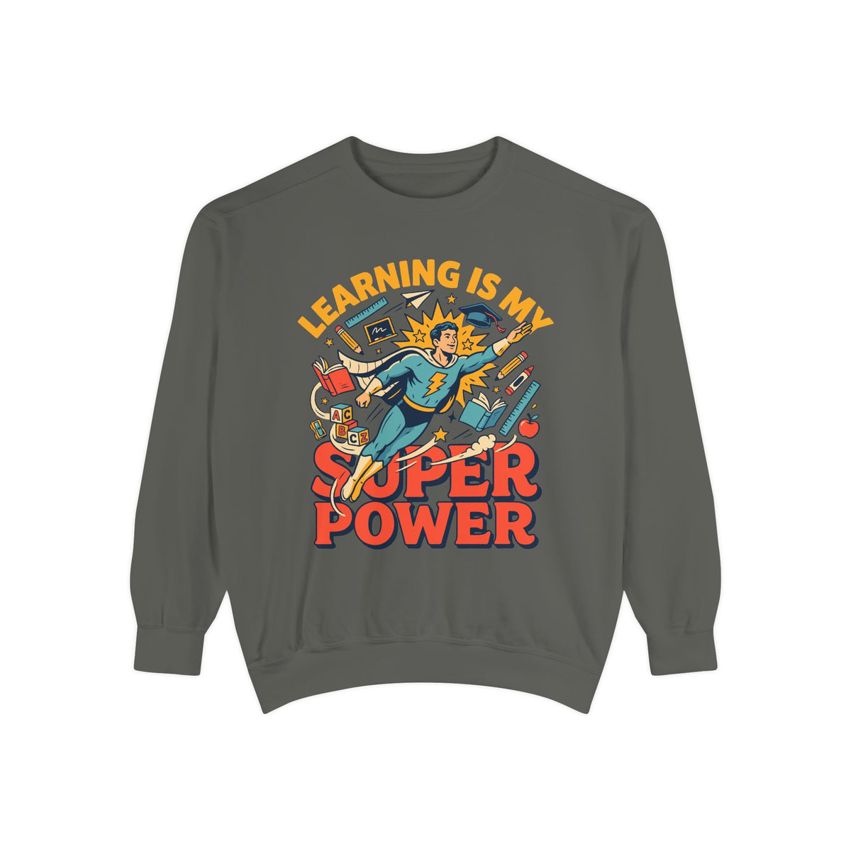 Teacher Superpower Comfort Colors Sweatshirt, Learning Is My Superpower Sweatshirt, Teacher Appreciation Gift, Back To School Crewneck