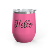 Floral Hello Wine Tumbler, Botanical Drinkware for Women, Spring Coffee Cup, Floral Gift for Her, Cute Everyday Wine Glass