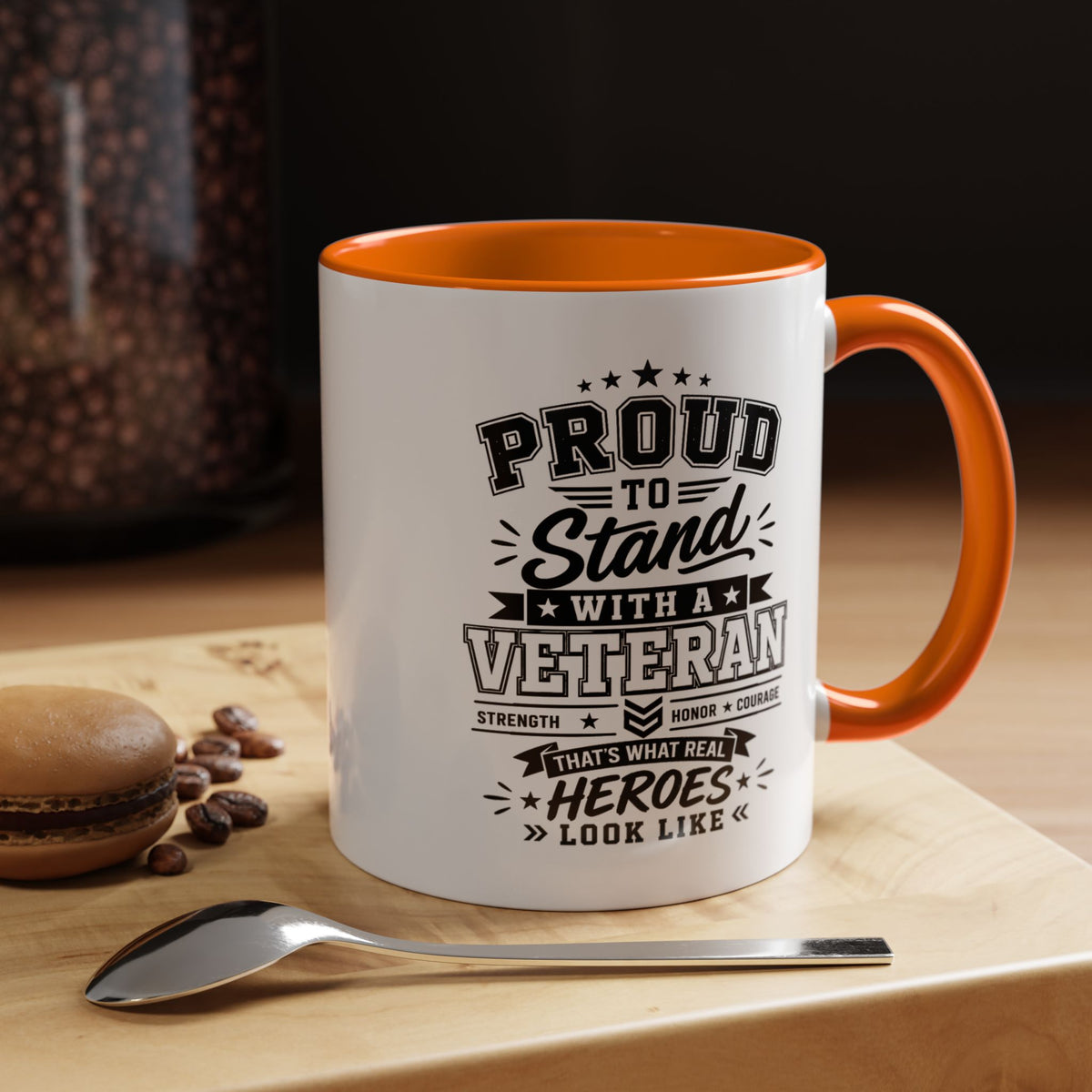 Proud to Stand With a Veteran Mug, Military Family Support Coffee Cup, Patriotic Gift for Veteran Spouse, Strength Honor Courage