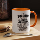 Proud to Stand With a Veteran Mug, Military Family Support Coffee Cup, Patriotic Gift for Veteran Spouse, Strength Honor Courage