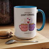 Partners in Cozy Crimes Mug, Personalized Best Friend Coffee Mug, Custom Name Friendship Gift for Women