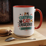 Cat Lover Coffee Mug, Certified Cat Obsessed Mug, Funny Cat Mom Gift, Cute Feline Fan Club Cup, Cat Owner Present for Pet Lovers