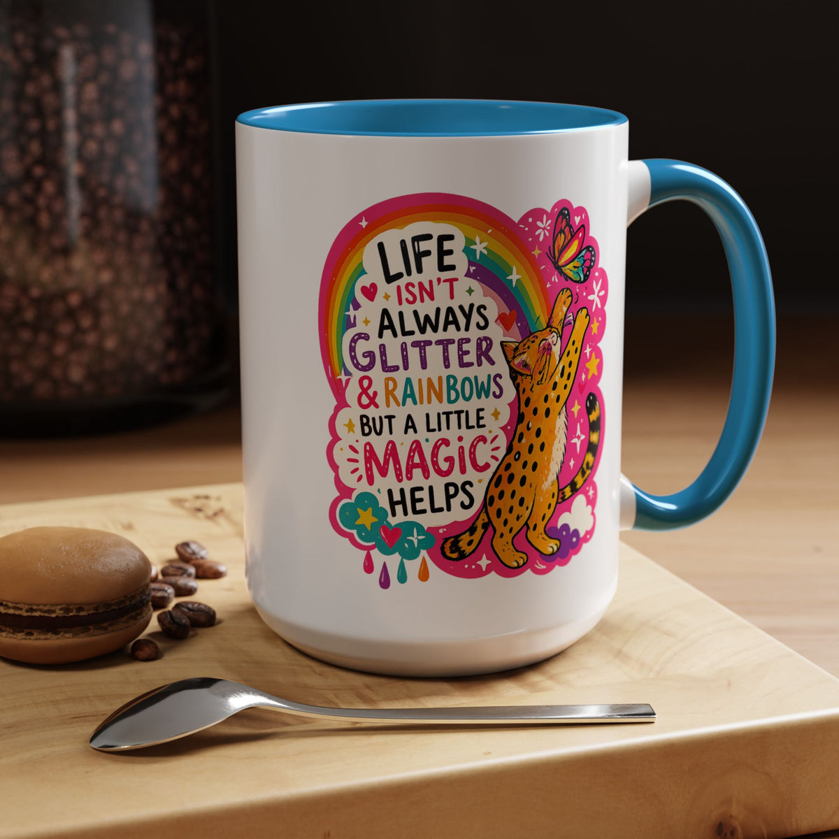 Inspirational Cat Lover Mug, Life Isn't Always Glitter and Rainbows But A Little Magic Helps Coffee Mug, Cute Rainbow Cat Gift