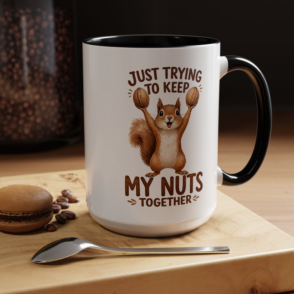 Funny Squirrel Coffee Mug, Just Trying To Keep My Nuts Together Mug, Cute Squirrel Mug, Woodland Animal Gift for Nature Lovers
