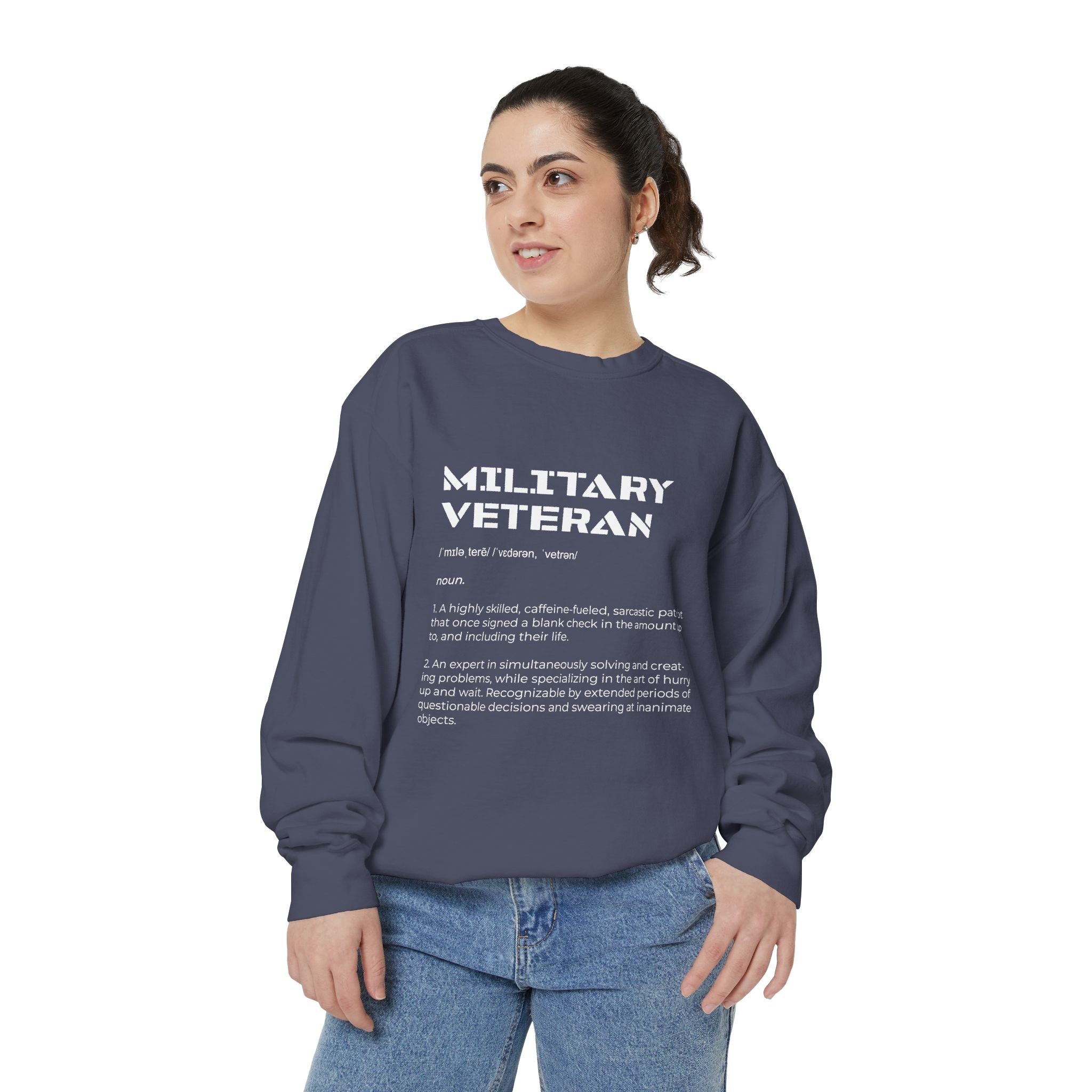 Military Veteran Definition Sweatshirt, Funny Veteran Crewneck, Sarcastic Armed Forces Gift, Retirement Pullover for Proud Service Member