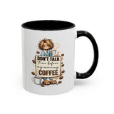 Funny Morning Coffee Mug, Don't Talk To Me Before My Morning Coffee Mug, Coffee Lover Gift for Women, Caffeine Humor Cup