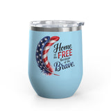 Home of the Free Wine Tumbler, Patriotic USA Wine Cup, American Pride Gift, Veteran Gift, Military Family, 4th of July Drinkware