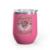 Always Moving Wine Tumbler, Sneaker and Floral Design, Fitness Lover Gift, Motivational Drinkware for Women, Workout Gift