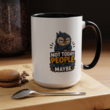 Not Today People Mug, Funny Owl Coffee Cup, Introvert Humor Gift for Coworker, Funny Snack Lover Present, Sarcastic Office Drinkware