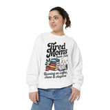 Tired Moms Book Club Comfort Colors Sweatshirt, Running on Coffee Chaos and Chapters Shirt, Book Lover Mom Gift