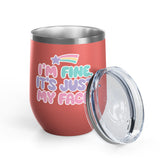 Funny Sarcastic Wine Tumbler, I'm Fine It's Just My Face Pastel Quote, Sassy Drinkware Gift for a Best Friend or Your Coworker's Birthday