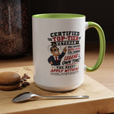 Funny Veteran Coffee Mug, Certified Top Tier Veteran Cup, Military Retirement Gift for Him, Veterans Day Birthday Present, Veteran Humor