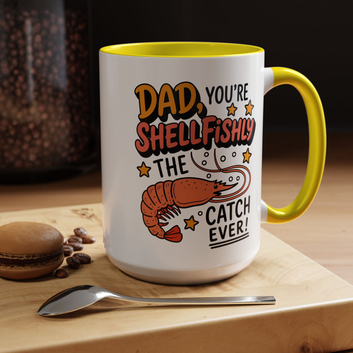 Funny Shrimp Dad Mug, Dad You're Shellfishly The Best Catch Ever Coffee Mug, Father's Day Gift for Seafood Loving Dad