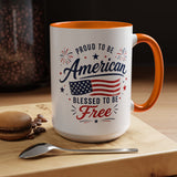 Proud to Be American Coffee Mug with US Flag, Patriotic 4th of July Gift for Veterans, Blessed to Be Free Red White and Blue Tea Cup